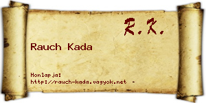 Rauch Kada névjegykártya